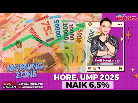 Hore! UMP 2025 Naik 6,5 Persen | Morning Zone | (11/12/2024)