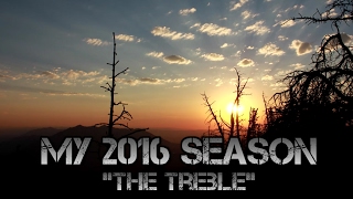 My 2016 Season Trailer - "The Treble"