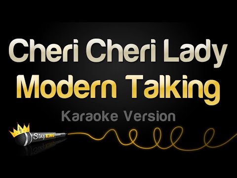 Modern Talking – Cheri Cheri Lady (Karaoke Version)