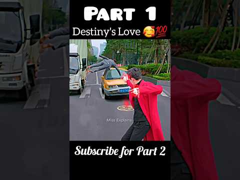 Destiny's Love 🥰💯 Part 1 | Korean Drama Explained | #shorts #hindi #explanation