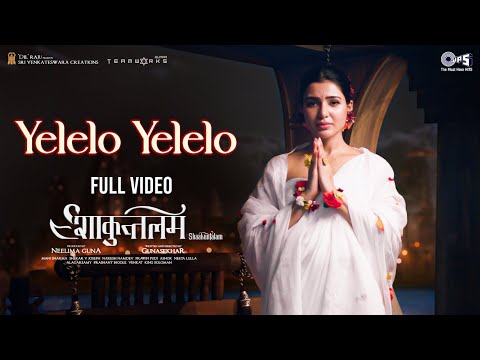 Yelelo Yelelo - Full Video | Shaakuntalam(Hindi) | Samantha Ruth Prabhu | Javed Ali | Mani Sharma