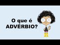 Entendendo Advérbios na Língua Portuguesa