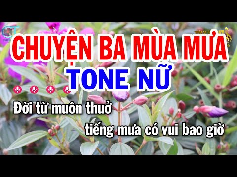 Karaoke Chuyện Ba Mùa Mưa Tone Nữ Cm || Nhạc Sống Mới || Karaoke Tuấn Kiệt