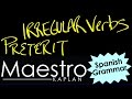 Mastering Irregular Verbs in the Preterit Tense