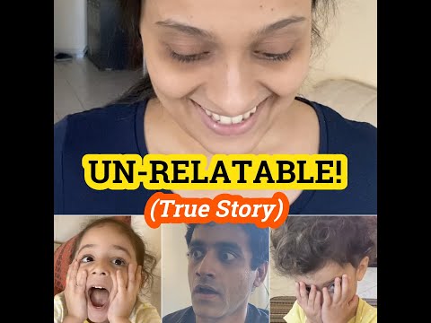 UN-RELATABLE! (True Story)