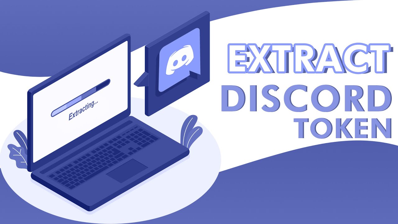 How to Get Your Discord Token