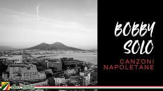 Bobby Solo - Canzoni napoletane