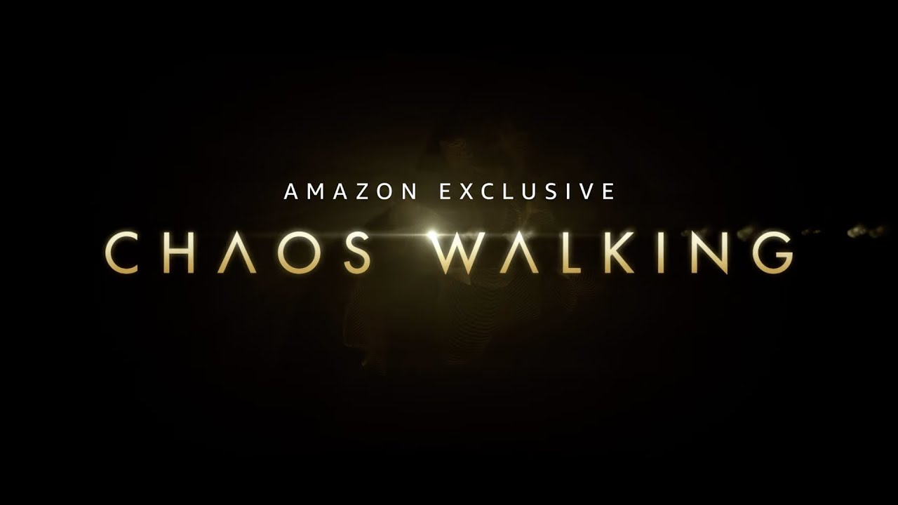 Chaos Walking anteprima del trailer