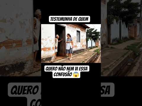 testemunha de quem 😱🇧🇷🔥 comenta aí galera #shorts