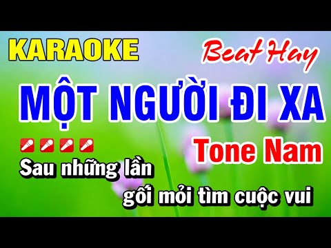 Karaoke Nhạc Sống Tone Nam Một Người Đi Xa (Beat Hay) Hoài Phong Organ