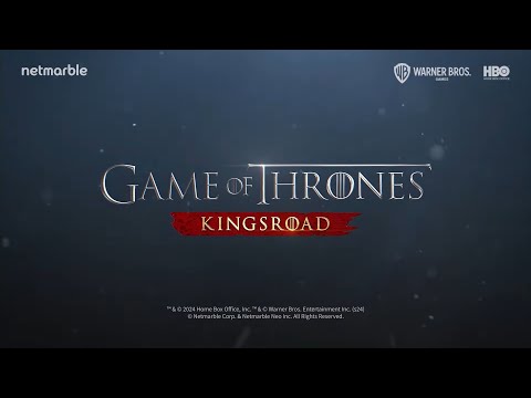 Game of Thrones Kings Road New Trailer Coming 2025