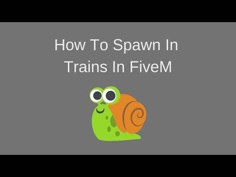 fivem spawn trains