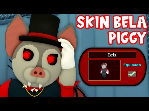 CÓMO CONSEGUIR la SKIN de BELA *GRATIS* en PIGGY