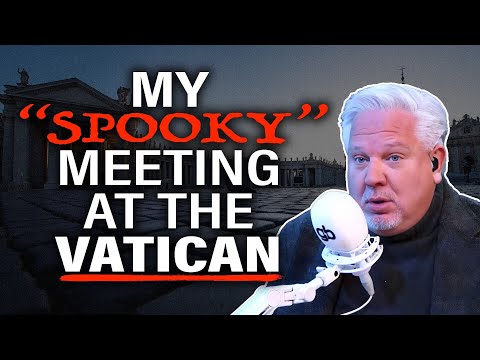 Glenn: My visit to Vatican City proves EVIL IS EVERYWHERE