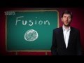Understanding Fusion and Fission