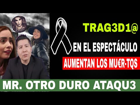 LAMENTABLE NOTICIA TR@G€D1∆ EN EL ESPECTÁCULO/ Mr. Fuerte ataqu€ / dulce antes de morir..