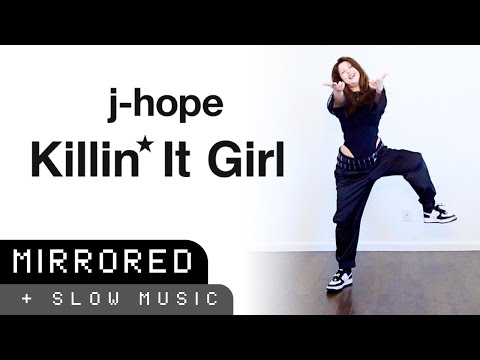 [MIRRORED + SLOW]  j-hope - Killin' It Girl  Dance (50%, 70%, 100% Speed)