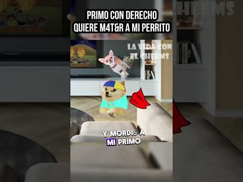 Mi primo con DERECHO ELIMNÓ  a mi PERRITO | Hilos con Cheems