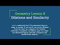 Exploring Dilations and Similarity in Geometry