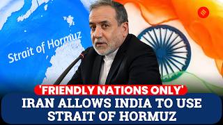 Iran Opens Strait of Hormuz for Friendly Nations—India Included! | Iran War latest News