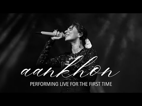 First time singing Aankhon live