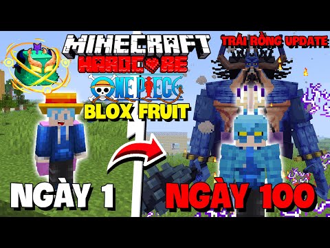 MÌNH SINH TỒN 100 NGÀY SỠ HỮU TRÁI RỒNG UPDATE TRONG MINECRAFT BLOX FRUIT !!