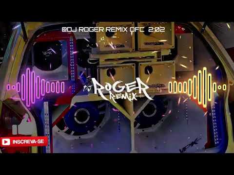 H MENOR/REMIX PRA PAREDÃO ALTA QUALIDADE/MUSICAS ATUALIZADAS/DJ ROGER REMIX 2025/PISEIRO DE PAREDÃO