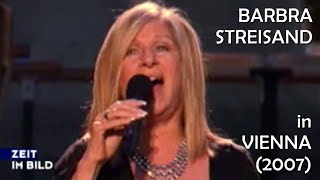 Reports of Barbra Streisand cancelled 2007 Vienna concert.
