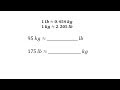 Unit Conversions: Kilograms and Pounds