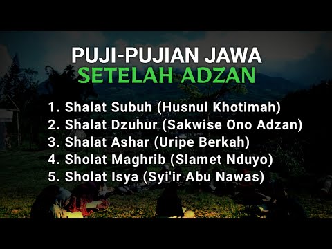 PUJI-PUJIAN JAWA SETELAH ADZAN