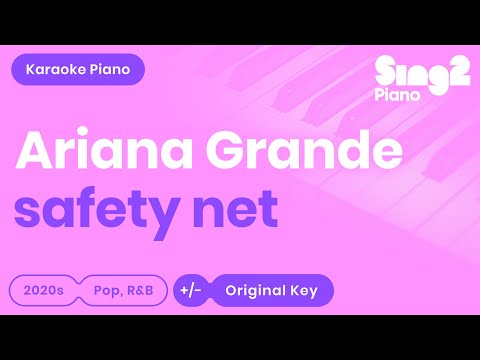 Ariana Grande, Ty Dolla $ign - safety net (Piano Karaoke)