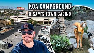 KOA Campground & Sam’s Town Casino – Las Vegas RV Adventure Near the Strip!