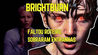 BRIGHTBURN | O SUPERMAN DO MAL QUE NÃO CONVENCE