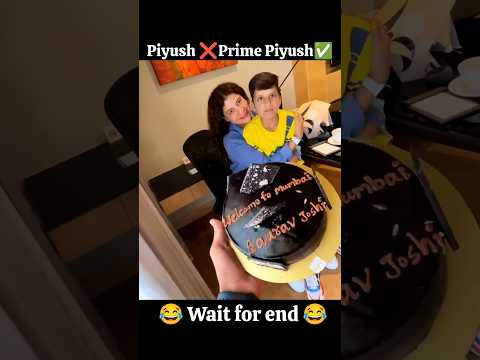 Piyush❌Prime Piyush✅😂#funny #viral #shorts