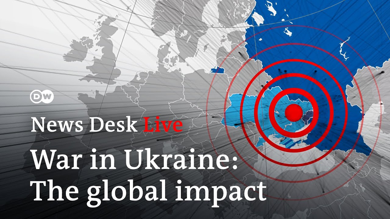 How is the war in Ukraine changing the world?