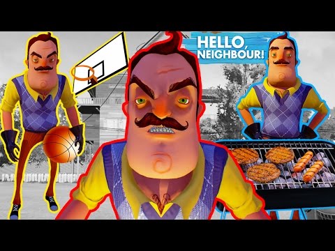 ПРИВЕТ СОСЕД Альфа 1 ЗАБАГОВАННЫЙ СОСЕД ЕСТ ШАШЛЫК ИГРАЕТ В БАСКЕТБОЛ игра Hello Neighbor Alpha 1