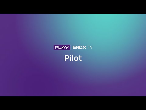 Pilot Play BOX TV | Obejrzyj wideoporadnik