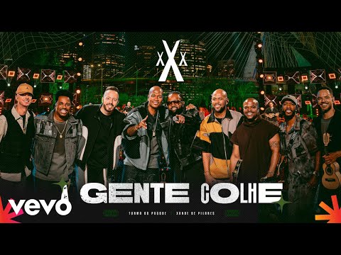 Turma do Pagode, Xande de Pilares - A Gente Colhe (Ao Vivo)