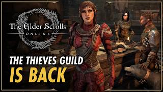 The Elder Scrolls Online - Return of the Thieves Guild