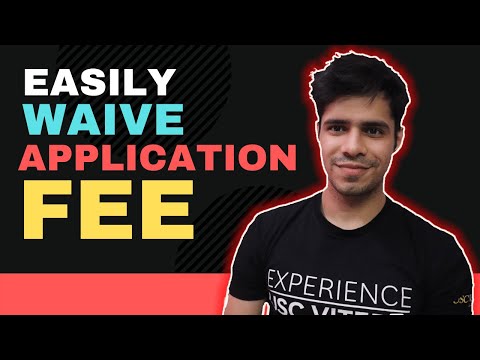 Easily get Waivers for Application Fees || Apply to...