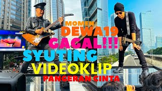 AHMAD DHANI & ANDRA KECEWA!!?? SYUTING VIDEO KLIP DEWA 19 HARUS DI ULANG