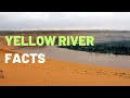 Understanding the Yellow River's Significance