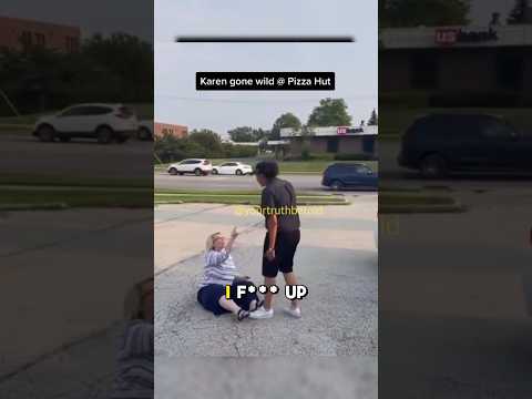 Crazy Karen Loses It At Pizza Hut