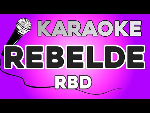 KARAOKE (Rebelde – RBD)