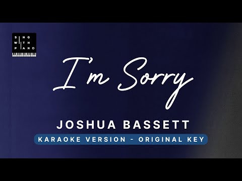 I’m sorry – Joshua Bassett (Original Key Karaoke) – Piano Instrumental Cover with Lyrics, Tutorial