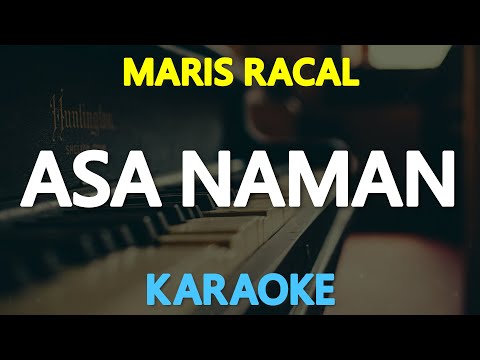 [KARAOKE] ASA NAMAN – Maris Racal 🎤🎵