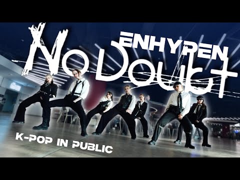 [K-POP IN PUBLIC] [ONE TAKE] ENHYPEN (엔하이픈) 'No Doubt' dance cover by LUMINANCE