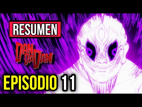 DANDADAN Episodio 11 Explicado Análisis y Resumen DAN DA DAN Jiji & El Mal de Ojo ¿Nuevo Yokai?