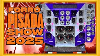 FORRÓ DO INTERIOR | PISADA SHOW AGOSTO 2025 | ESPECIAL PRA PAREDÃO