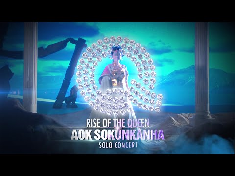 The Q – Rise of The Queen – Aok Sokunkhanha Solo Concert 🌟| Trailer